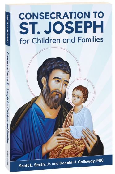 Consecration to St. Joseph for Children & Families
