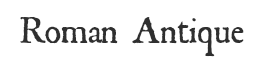 Preview of the font Roman antique